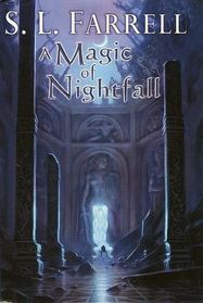 A Magic of Nightfall: A Novel of the Nessantico Cycle