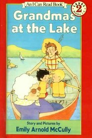Grandmas at the Lake (I Can Read Books (Harper Hardcover))