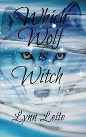 Which Wolf is Witch: Shifted book 11 (Volume 11)