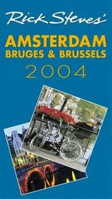 Rick Steves' Amsterdam, Bruges, and Brussels 2004