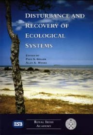 Disturbance and Recovery of Ecological Systems