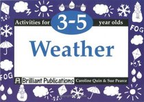 Weather - Activities for 3-5 year olds (Activities for 3-5 year olds series)