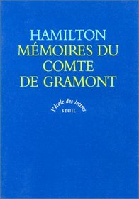 Memoires Du Comte De Gramont (French Edition)