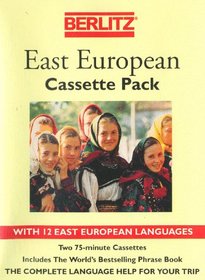 East European Cassette Pack: Albanian, Bulgarian, Croatian, Czech, Estonian, Hungarian, Latvian, Lithuanian, Polish, Romanian, Russian, Slovenian (Berlitz Cassette Pack)