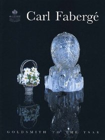 Carl Faberge: Goldsmith to the Tsar (National Museum's Exhibition Catalogue)
