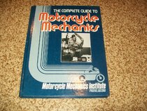 Complete Guide to Motorcycle Mechanics