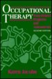 Occupational Therapy: Work-Related Programs and Assessments