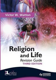 Religion and Life Revision Guide (Gcse Edexcel Religious Studies)