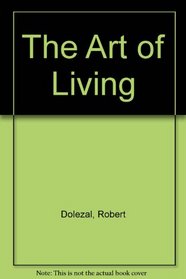 The Art of Living