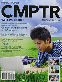 Bundle: CMPTR (with Computers & Technology CourseMate with eBook Printed Access Card) + SAM 2010 Assessment, Training, and Projects v2.0 Printed ... + Microsoft Office 2010 180-day Subscription