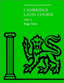 North American Cambridge Latin Course Unit 3 Stage Tests: Unit 3 (North American Cambridge Latin Course)