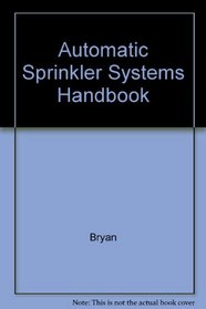 Automatic Sprinkler Systems Handbook