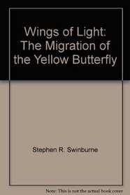 Wings of Light: The Migration of the Yellow Butterfly