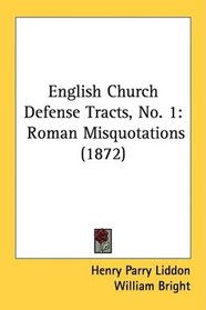 English Church Defense Tracts, No. 1: Roman Misquotations (1872)