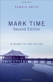 Mark Time, Second Edition