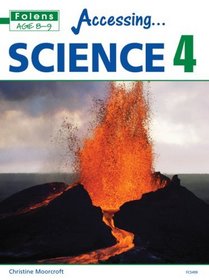 Science: Pupil Book Bk. 4 (Primary Accessing)