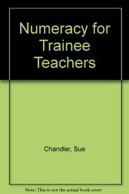 Numeracy for Trainee Teachers