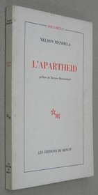 L'apartheid (Documents) (French Edition)