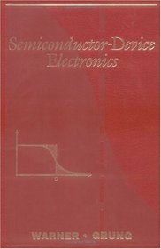 Semiconductor-Device Electronics (Holt Rinehart and Winston Series in Electrical Engineering)