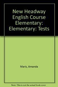 New Headway English Course: Tests Elementary level