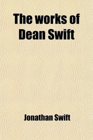 The works of Dean Swift