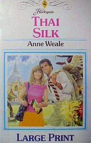 Thai Silk (Large Print)