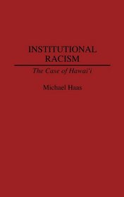 Institutional Racism: The Case of Hawaii