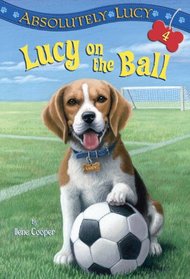 Lucy on the Ball (A Stepping Stone Book(TM))