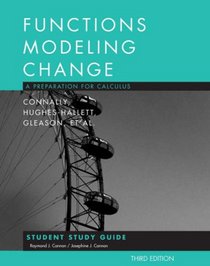 Functions Modeling Change, Student Study Guide: A Preparation for Calculus