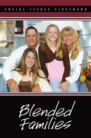 Blended Families (Social Issues Firsthand)