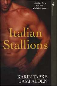Italian Stallions: In His Bed / Will That Be All?