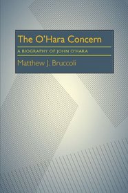 The O'Hara Concern: A Biography of John O'Hara