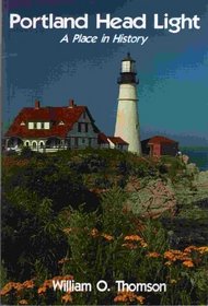 Portland Head Light: A Place in History