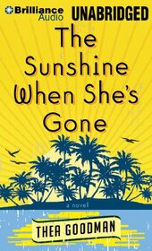 The Sunshine When She's Gone: A Novel