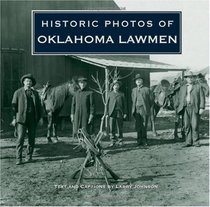 Historic Photos of Oklahoma Lawmen