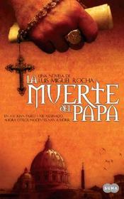 La Muerte del Papa (Spanish Edition)