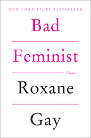 Bad Feminist: Essays