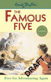 Famous Five 02: Five Go Adventuring Again