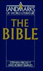 The Bible (Landmarks of World Literature)