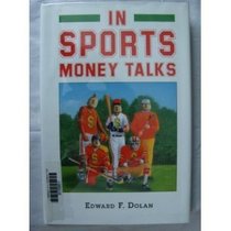 In Sports, Money Talks