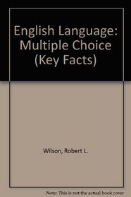 English Language: Multiple Choice (Key Facts)