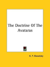 The Doctrine Of The Avataras