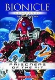 Prisoners of the Pit (Bionicle Legends)
