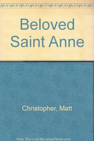 Beloved Saint Anne
