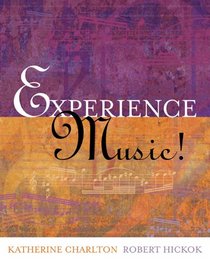 Experience Music! w/ 2 Audio CDs and CD-ROM