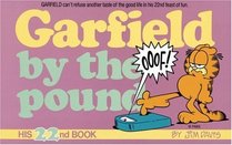 Garfield by the Pound (Garfield #22)