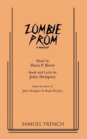 Zombie prom: A musical