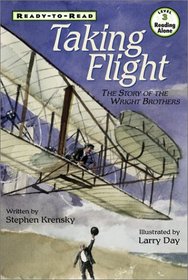 Taking Flight (Ready-To-Read: Level 3 Reading Alone)