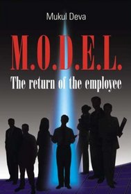 M.O.D.E.L.: The Return of the Employee