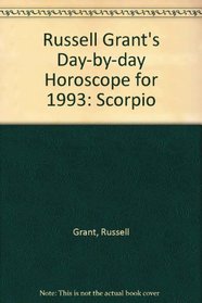 Russell Grant's Day-by-day Horoscope for 1993: Scorpio